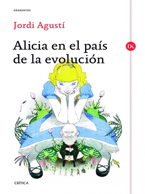 Title details for Alicia en el País de la Evolución by Jordi Agustí - Available